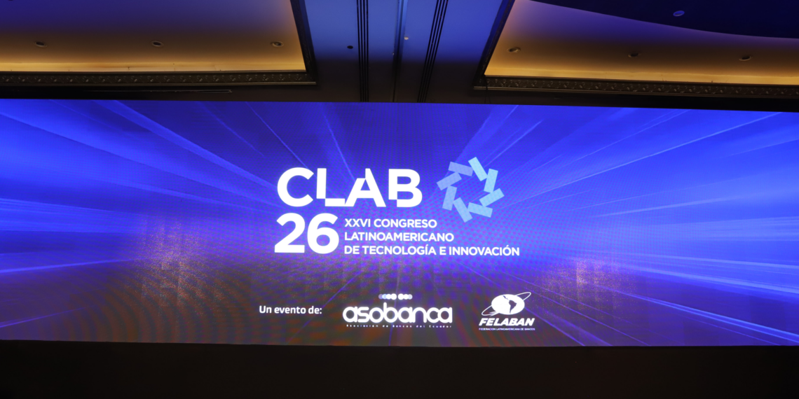 CLAB 2026 abordó en Quito las tendencias de tecnología e innovación empresarial